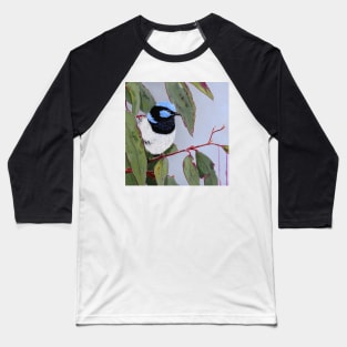 Blue Wren amongst the Gum Leaves Baseball T-Shirt